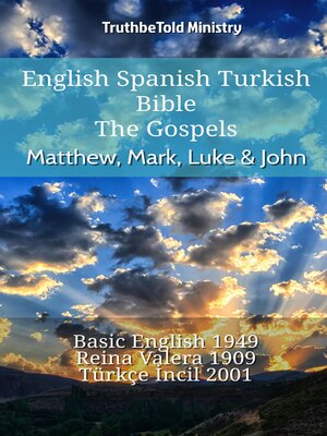 cover image of English Spanish Turkish Bible--The Gospels--Matthew, Mark, Luke & John